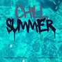 Chill Summer (Explicit)