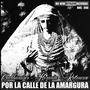 Por La Calle de la Amargura (Explicit)