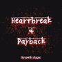 Heartbreak & Payback (Explicit)