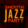 Smooth Jazz Party