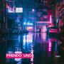 PRENDO UNO (Explicit)