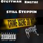 Still Steppin (Explicit)