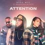 Attention (feat. M-Status & xBValentine) [Explicit]