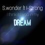 in my dream (feat. i strong) [Radio Edit]