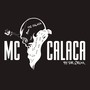 MC Calaca (Explicit)