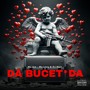 DÁ BUCETADA (Explicit)