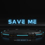 Save Me (From The Upcoming Album “The I.M.P.O.S.S.I.B.L.E Moves”)