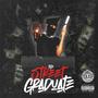 Street Graduate (Explicit)