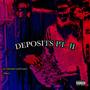 Deposits Pt. 2 (Explicit)