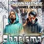 Charisma (feat. Shawn Matthew & DJ Robinson)