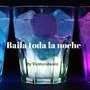 Baila Toda La Noche