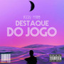 Destaque do Jogo (Explicit)