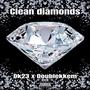 Clean Diamonds (feat. Doublekkem) [Explicit]