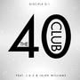 The 40 Club (feat. J.A.Z. (Justified and Zealous) & Jalen Williams)