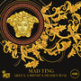 Mad Ting (Explicit)