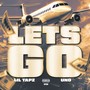 Lets Go ! (Explicit)