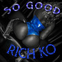 So Good (Explicit)