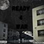 ready 4 war (Explicit)