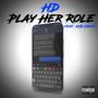 Play Her Role (Explicit)