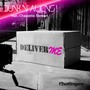 Deliver Me (feat. Chappella Stewart) (The Remixes)