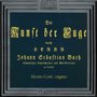 Johann Sebastian Bach: Die Kunst der Fuge, BWV 1080 - BWV 668 - BWV 769 - BWV 1079