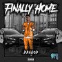 Finally Home (Explicit)