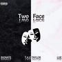 Two Face (feat. TA.E Taylor & BIGNATE)