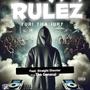 Rulez (feat. Straight-Shooter tha General) [Explicit]