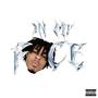 In My Face (Explicit)