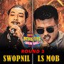 SWOPNIL VS LS MOB R3 (Rap Battle)