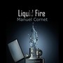 Liquid Fire