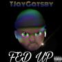 Fed Up (Explicit)