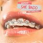 She Badd (feat. Adrian_Raps_) [Clean Version]