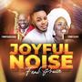 Joyful Noise July Edition (Live)