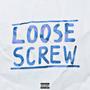 LOOSE SCREW (Explicit)