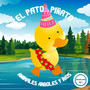 El Pato Piñato: Animales, Árboles y Ríos, Vol. 1