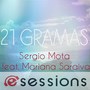 21 Gramas: E-Sessions