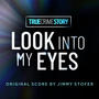 Look Into My Eyes (Original Soundtrack)