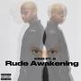 K.I.N.G., Pt. 2: Rude Awakening (Explicit)