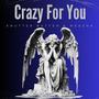 Crazy For You (feat. Medzha)