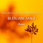 Blenjani Janji (Remix)