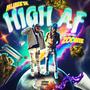 High AF (feat. Zoonie) [Explicit]