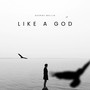 Like A God (Explicit)