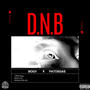 D.N.B (feat. BOGY) [Explicit]