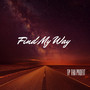 Find My Way (Explicit)