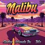 Malibu (Explicit)