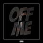 Off Me (Explicit)