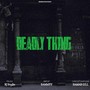 Deadly Thing
