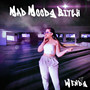 Mad Moody ***** (Explicit)