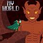 MY WORLD (Explicit)